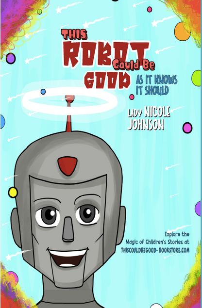 This Robot Could Be Good, As it Knows it Should Book Cover