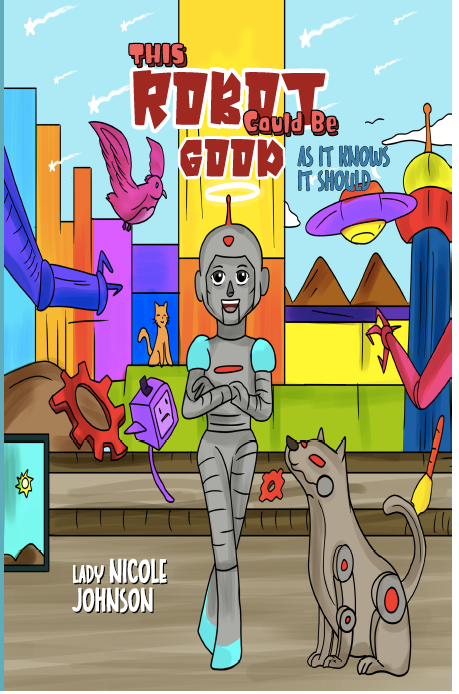 This Robot Could Be Good, As it Knows it Should Book Cover 2